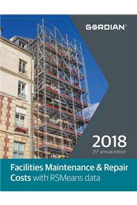 Facilities Maintenance & Repair Costs with RSmeans Data