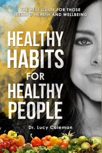 Healthy habits for healthy people