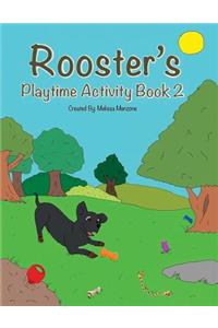 Rooster's Playtime Activity Book 2