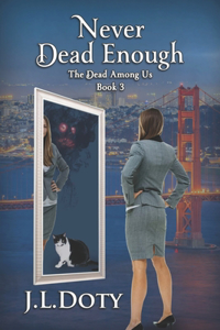 Never Dead Enough