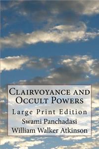 Clairvoyance and Occult Powers