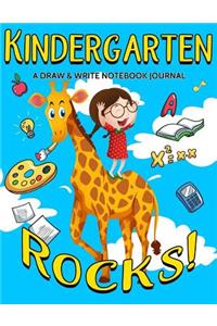 Kindergarten Rocks! A Draw and Write Notebook Journal