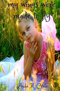 My Wings Were Made to Fly