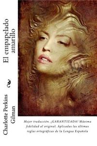 El Empapelado Amarillo
