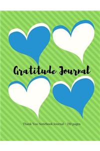 Gratitude Journal - Thank You Notebook Journal - 210 pages