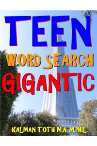 Teen Word Search Gigantic: 111 Extra Large Print Vocabulary Puzzles