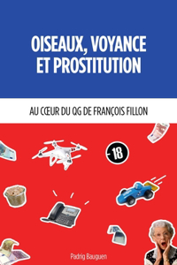 Oiseaux, Voyance et Prostitution