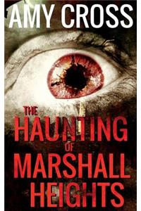 The Haunting of Marshall Heights