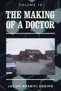 Making of a Doctor