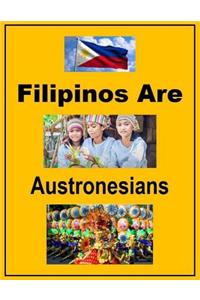 Filipinos Are Austronesians