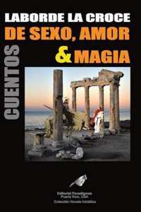 De Sexo, Amor y Magia