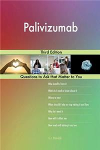 Palivizumab; Third Edition