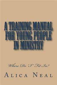 Training Manual for Young People In Ministry