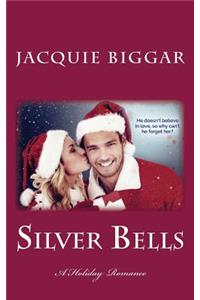 Silver Bells: A Holiday Romance