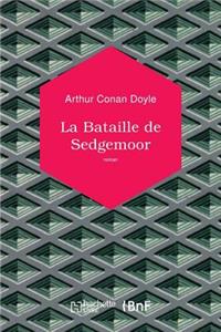 La Bataille de Sedgemoor