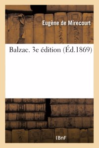 Balzac. 3e Édition
