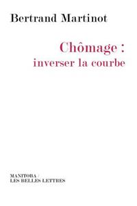 Chomage: Inverser La Courbe