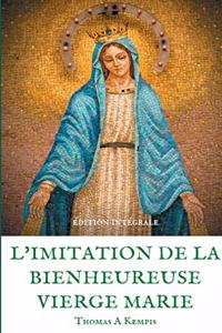 L'imitation de la bienheureuse Vierge Marie