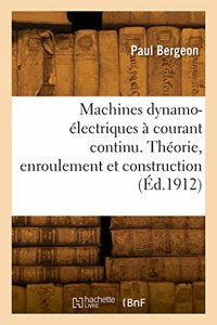 Machines dynamo-électriques à courant continu