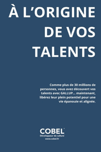 À l'Origine De Vos Talents