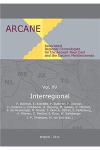 Associated Regional Chronologies for the Ancient Near East and the Eastern Mediterranean: Interregional
