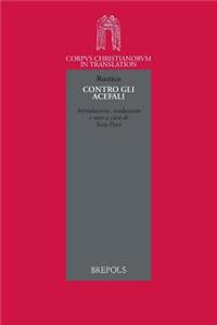 Rustico, Contro Gli Acefali