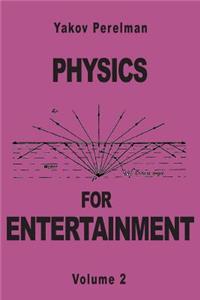 Physics for Entertainment