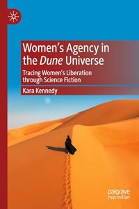 Women's Agency in the Dune Universe