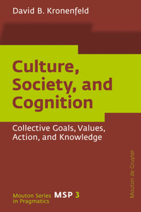 Culture, Society, and Cognition