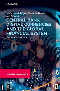 Central Bank Digital Currencies and the Global Financial System