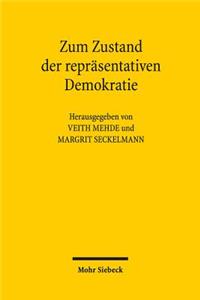 Zum Zustand der repräsentativen Demokratie
