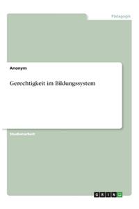 Gerechtigkeit im Bildungssystem