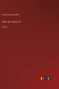 Vida de Carlos III