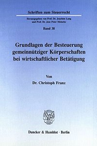 Grundlagen Der Besteuerung Gemeinnutziger Korperschaften Bei Wirtschaftlicher Betatigung