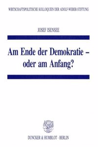 Am Ende Der Demokratie - Oder Am Anfang?