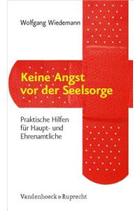 Keine Angst Vor Der Seelsorge