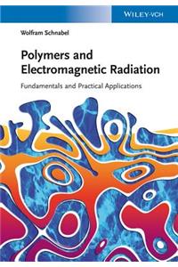 Polymers and Electromagnetic Radiation