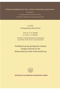 Die Bedeutung des geologischen Aufbaus bindiger Schichten für die Bodenvergütung mittels Tiefenverdichtung