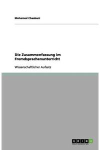 Die Zusammenfassung im Fremdsprachenunterricht
