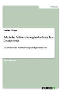 Ethnische Differenzierung in der deutschen Grundschule