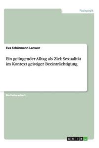 gelingender Alltag als Ziel