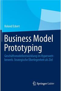 Business Model Prototyping