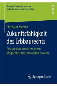 Zukunftsfähigkeit des Erbbaurechts