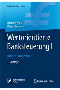Wertorientierte Banksteuerung I