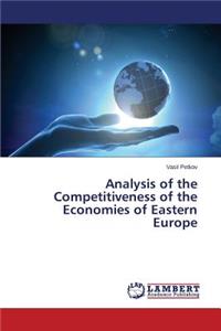 Analysis of the Competitiveness of the Economies of Eastern Europe
