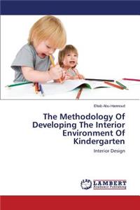 Methodology Of Developing The Interior Environment Of Kindergarten