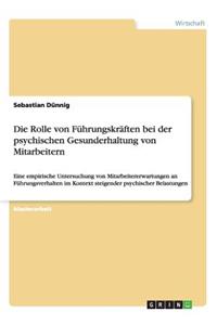 Rolle von Führungskräften bei der psychischen Gesunderhaltung von Mitarbeitern