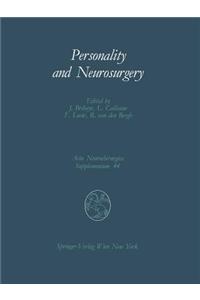 Personality and Neurosurgery: Proceedings of the Third Convention of the Academia Eurasiana Neurochirurgica Brussels, August 30-September 2, 1987