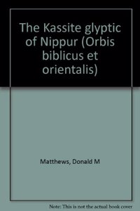 The Kassite Glyptic of Nippur