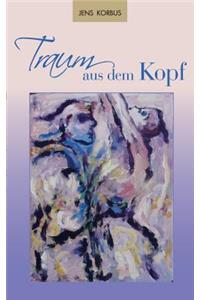 Traum aus dem Kopf